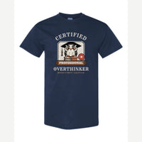 Certified Professional Overthinker — Classic Tee / Navy
