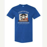 Certified Professional Overthinker — Classic Tee / Royal