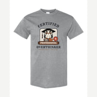 Certified Professional Overthinker — Classic Tee / Sport Grey