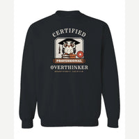 Certified Professional Overthinker — Crewneck Sweatshirt / Black