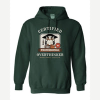 Certified Professional Overthinker — Hoodie / Forest Green