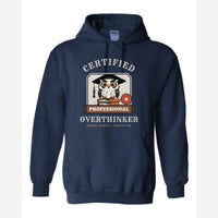 Certified Professional Overthinker — Hoodie / Navy