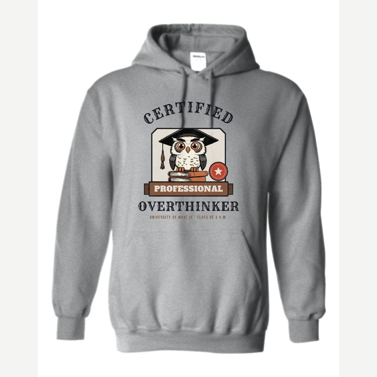 Certified Professional Overthinker — Hoodie / Sport Grey