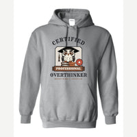 Certified Professional Overthinker — Hoodie / Sport Grey
