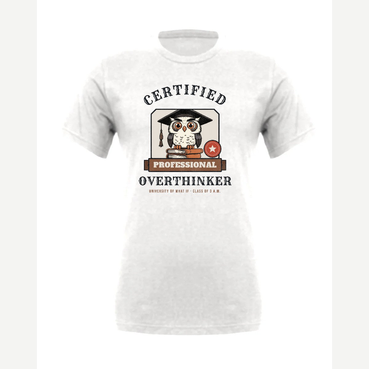 Certified Professional Overthinker — Premium Tee / White