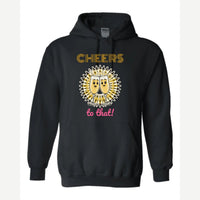 Cheers to That — Hoodie / Black