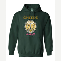 Cheers to That — Hoodie / Forest Green