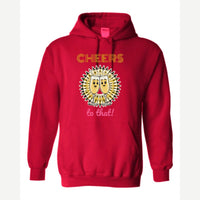 Cheers to That — Hoodie / Red