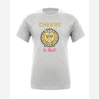 Cheers to That — Premium Tee / Athletic Heather