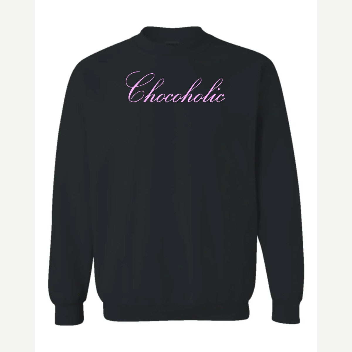 Chocoholic — Crewneck Sweatshirt / Black