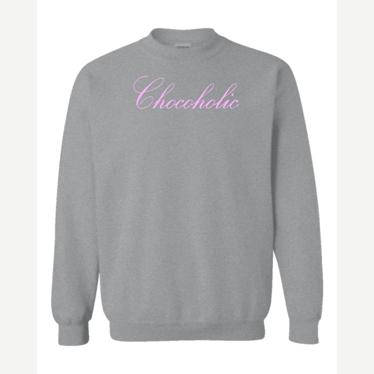 Chocoholic — Crewneck Sweatshirt / Sport Grey