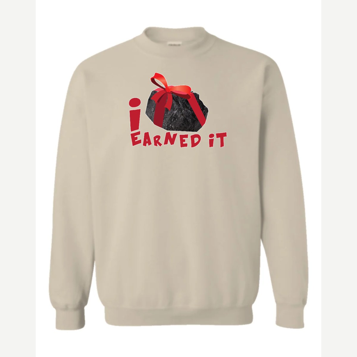 Coal I Earned It — Crewneck Sweatshirt / Sand