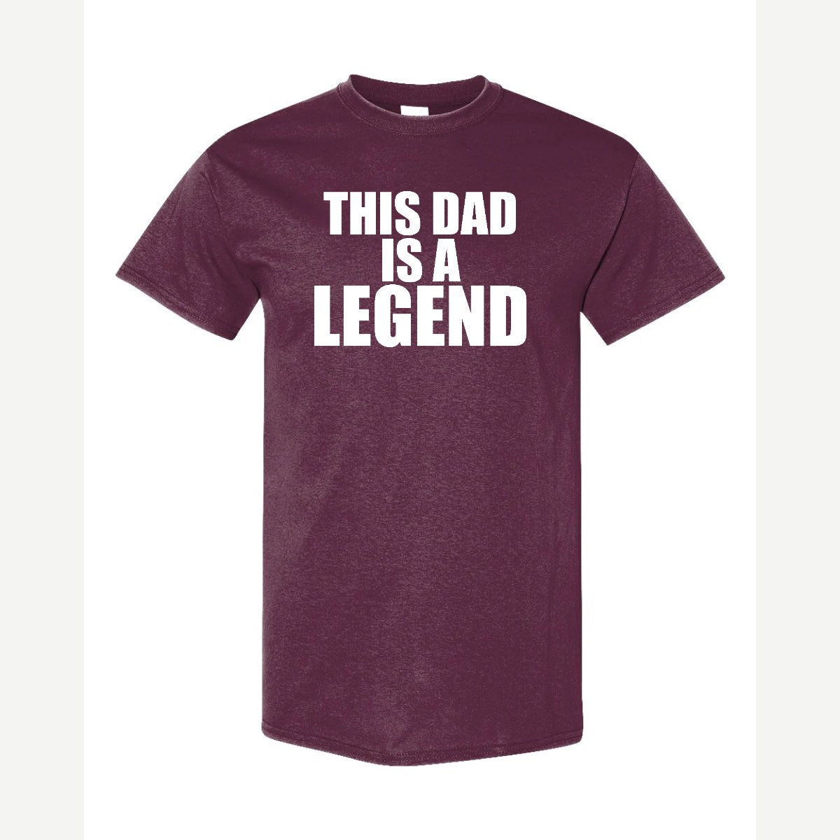 Dad Legend — Classic Tee / Maroon