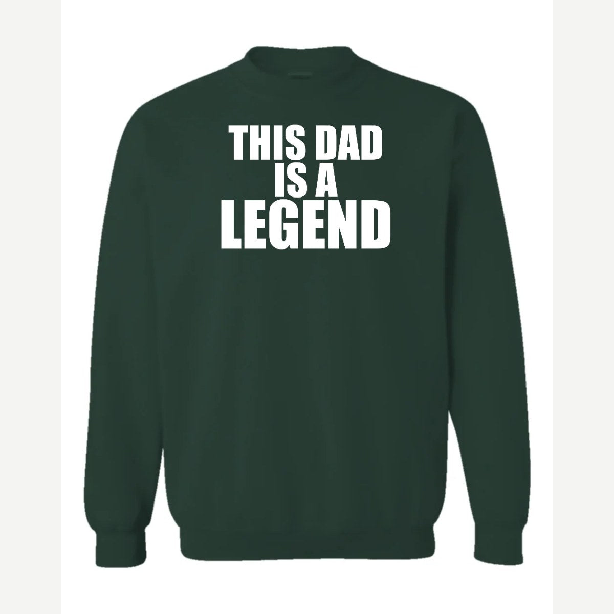Dad Legend — Crewneck Sweatshirt / Forest Green