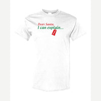 Dear Santa, I Can Explain — Classic Tee / White