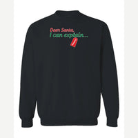 Dear Santa, I Can Explain — Crewneck Sweatshirt / Black
