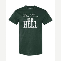 Dear Winter, Go to Hell — Classic Tee / Forest Green