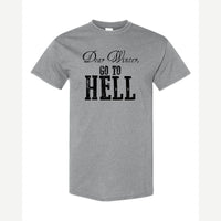 Dear Winter, Go to Hell — Classic Tee / Sport Grey