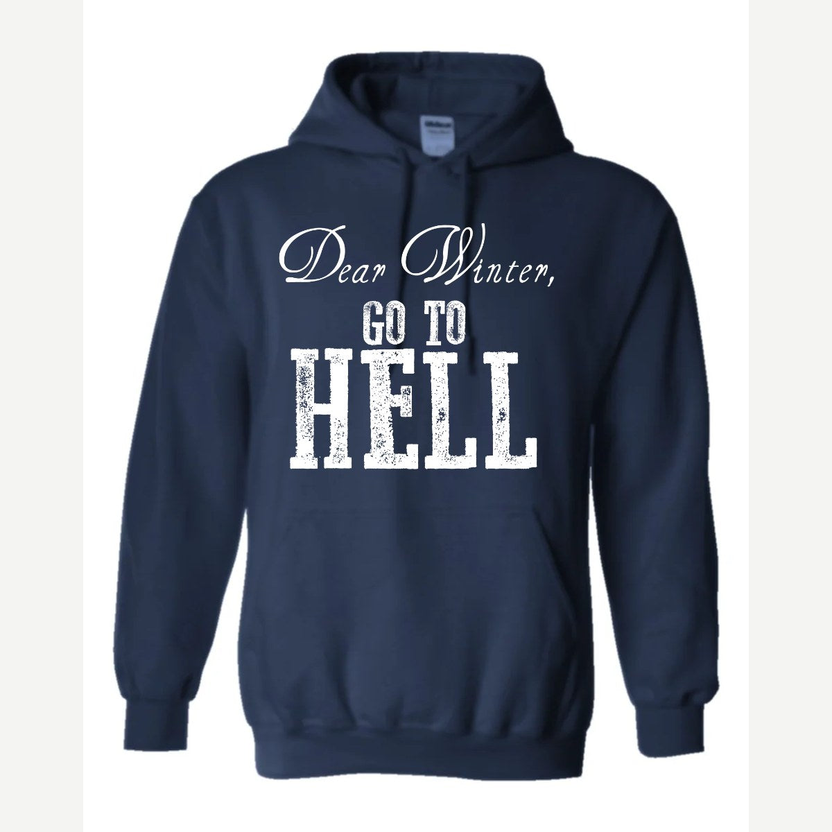 Dear Winter, Go to Hell — Hoodie / Navy