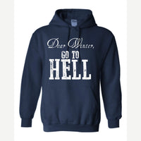 Dear Winter, Go to Hell — Hoodie / Navy