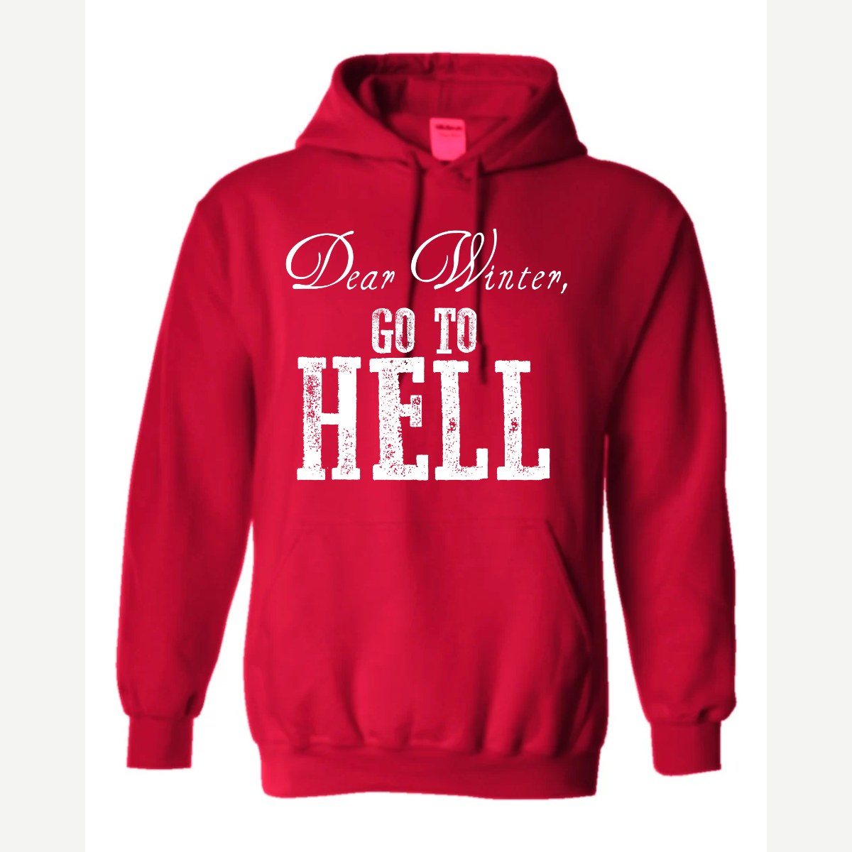 Dear Winter, Go to Hell — Hoodie / Red