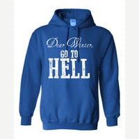 Dear Winter, Go to Hell — Hoodie / Royal