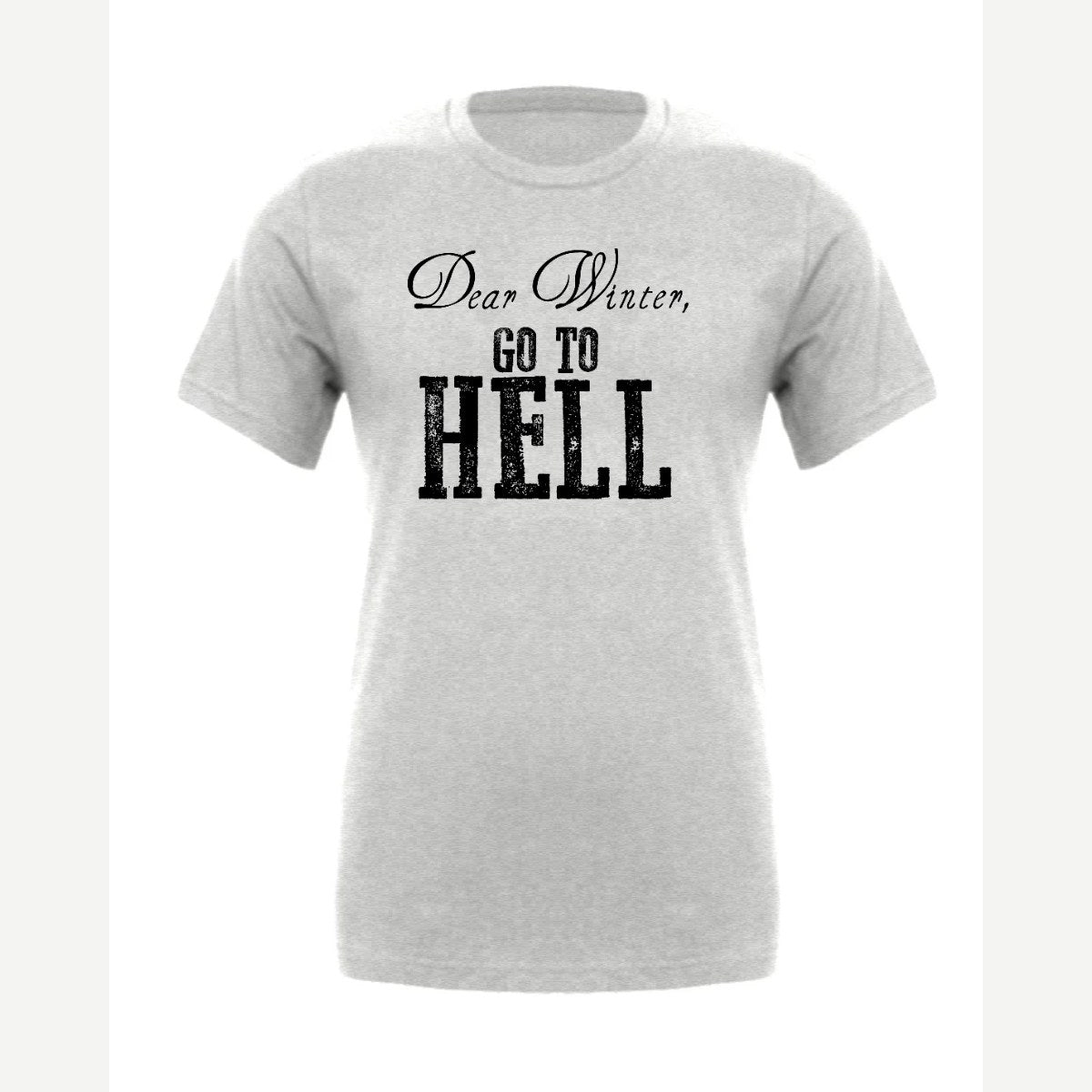Dear Winter, Go to Hell — Premium Tee / Athletic Heather