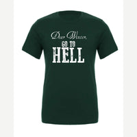 Dear Winter, Go to Hell — Premium Tee / Forest