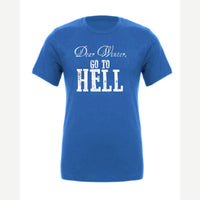 Dear Winter, Go to Hell — Premium Tee / True Royal