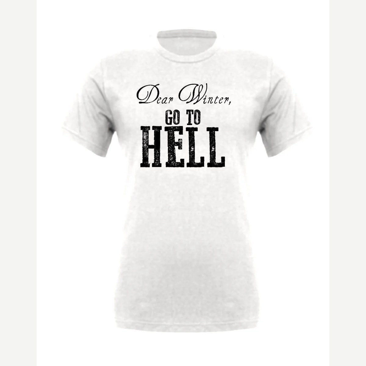 Dear Winter, Go to Hell — Premium Tee / White