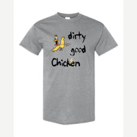 Dirty Good Chicken — Classic Tee / Sport Grey