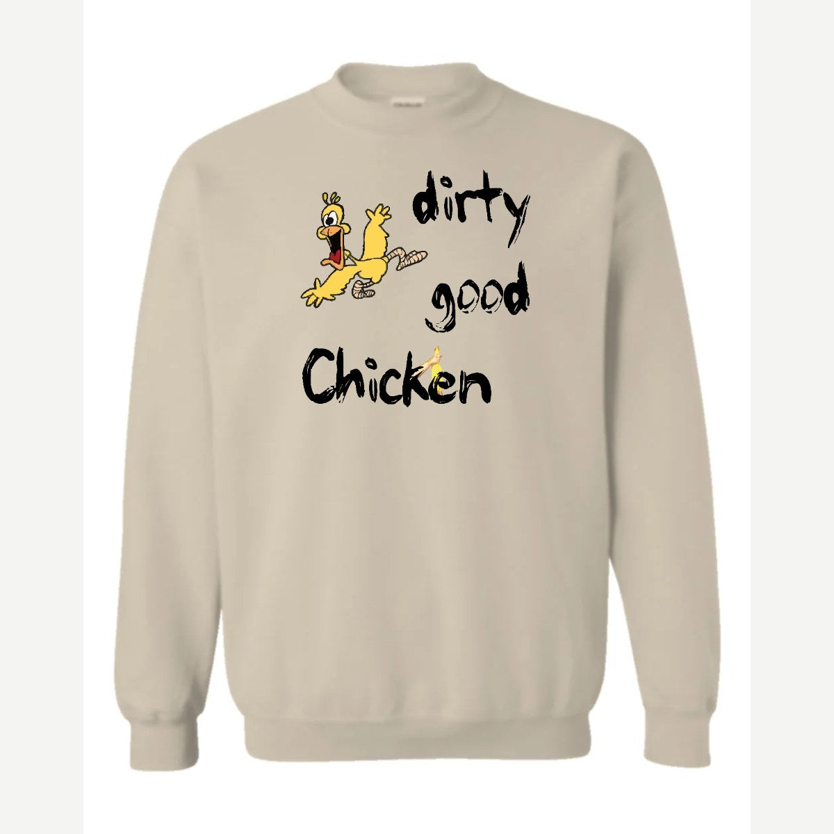 Dirty Good Chicken — Crewneck Sweatshirt / Sand