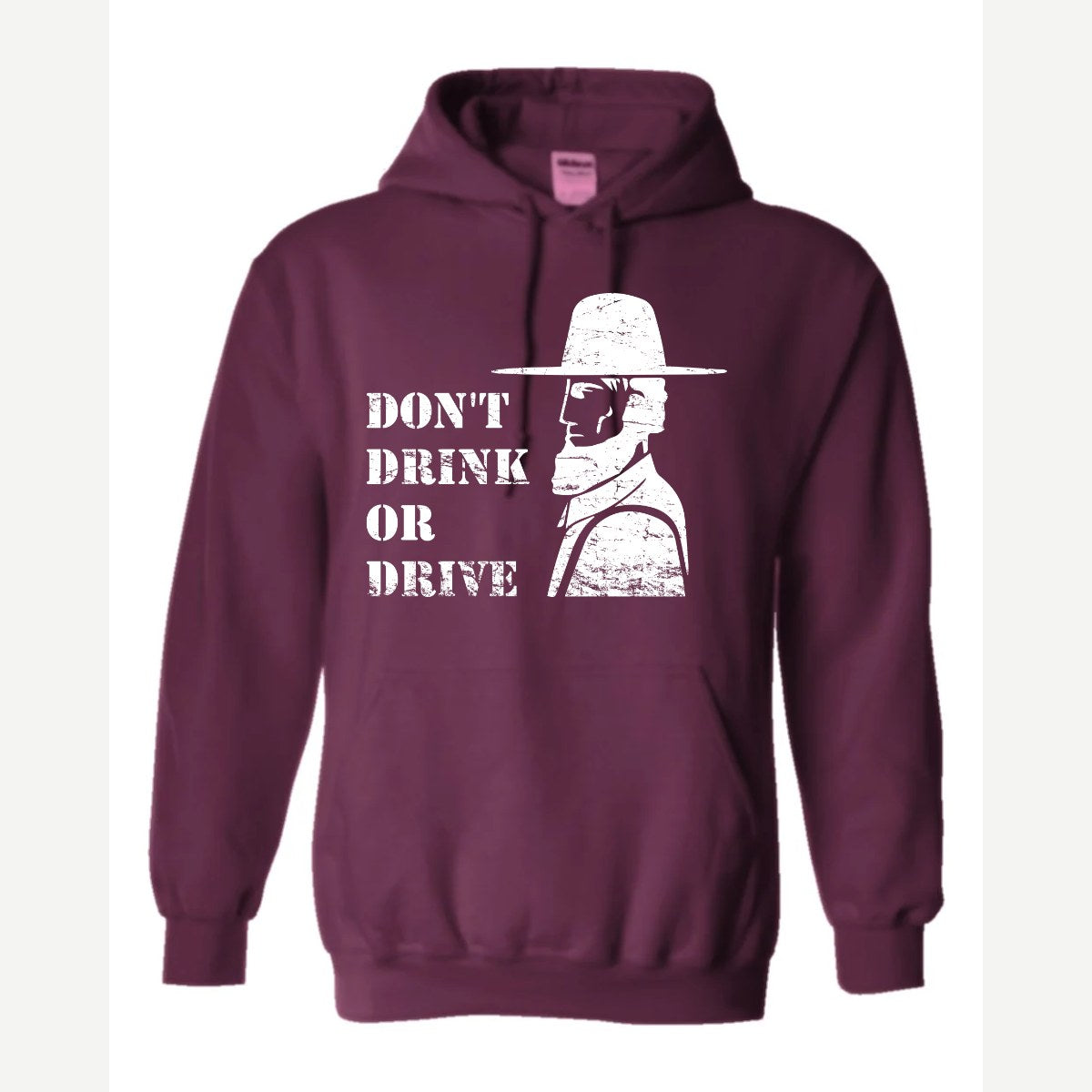 Don't Drink or Drive — Hoodie / Maroon
