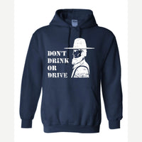 Don't Drink or Drive — Hoodie / Navy