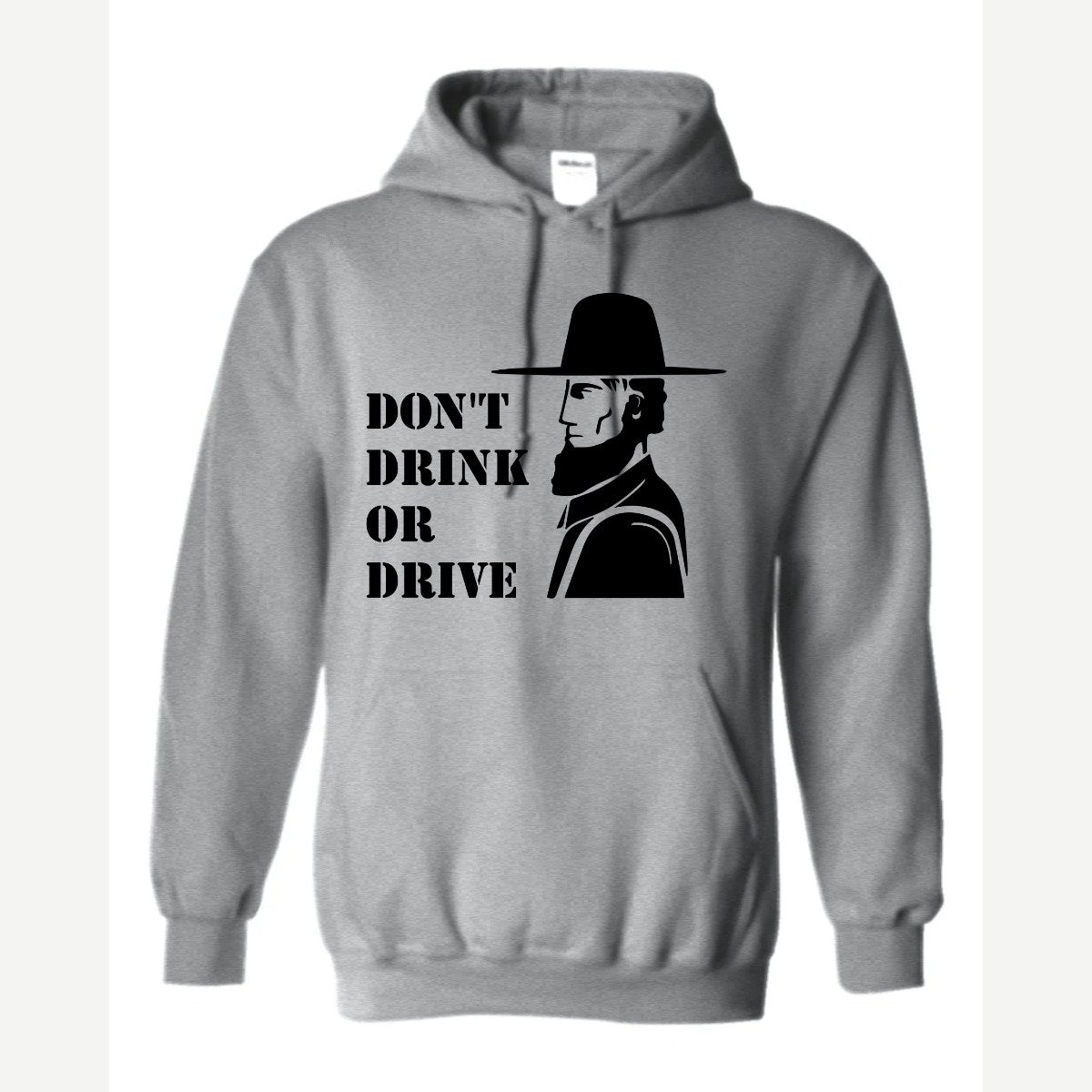 Don't Drink or Drive — Hoodie / Sport Grey