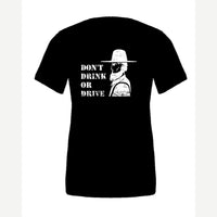 Don't Drink or Drive — Premium Tee / Black