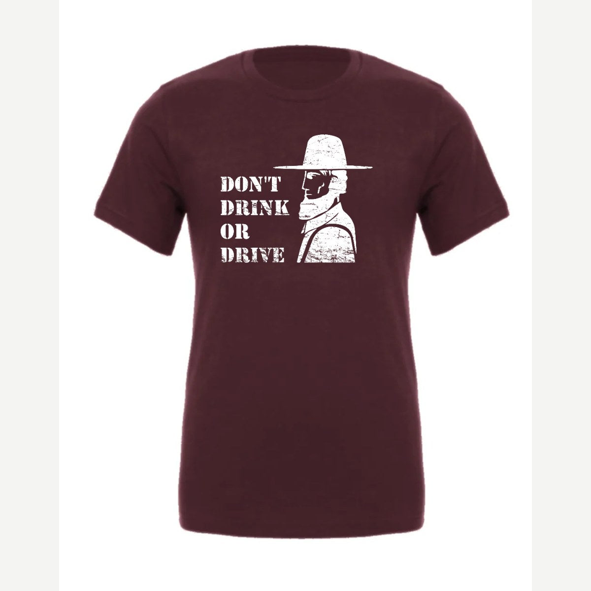 Don't Drink or Drive — Premium Tee / Maroon