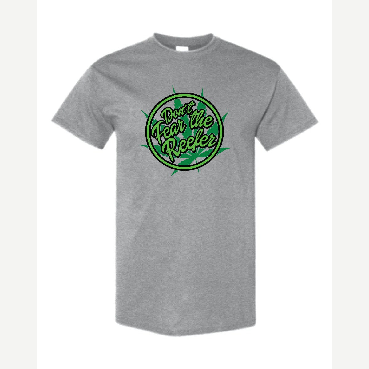 Don't Fear the Reefer — Classic Tee / Sport Grey