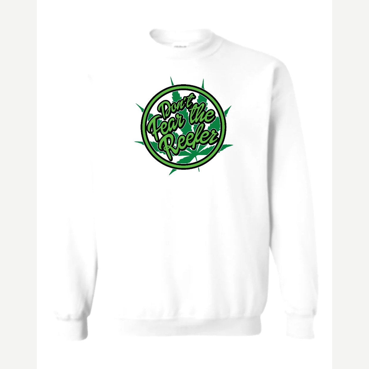 Don't Fear the Reefer — Crewneck Sweatshirt / White