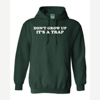Don't Grow Up — Hoodie / Forest Green