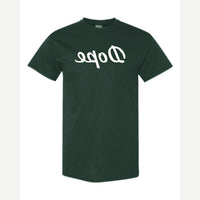 Dope (Mirrored) — Classic Tee / Forest Green
