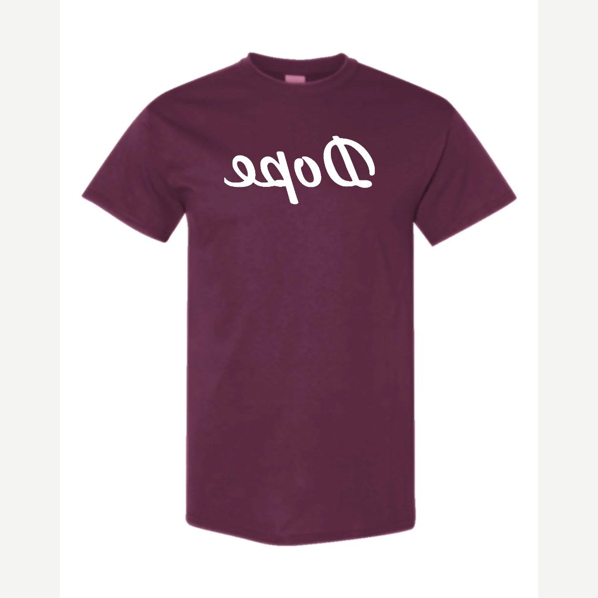Dope (Mirrored) — Classic Tee / Maroon