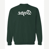 Dope (Mirrored) — Crewneck Sweatshirt / Forest Green