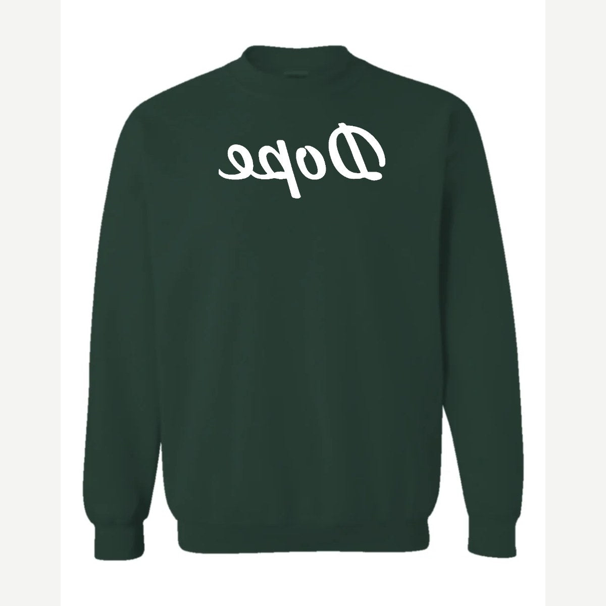 Dope (Mirrored) — Crewneck Sweatshirt / Forest Green