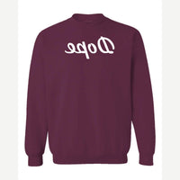 Dope (Mirrored) — Crewneck Sweatshirt / Maroon