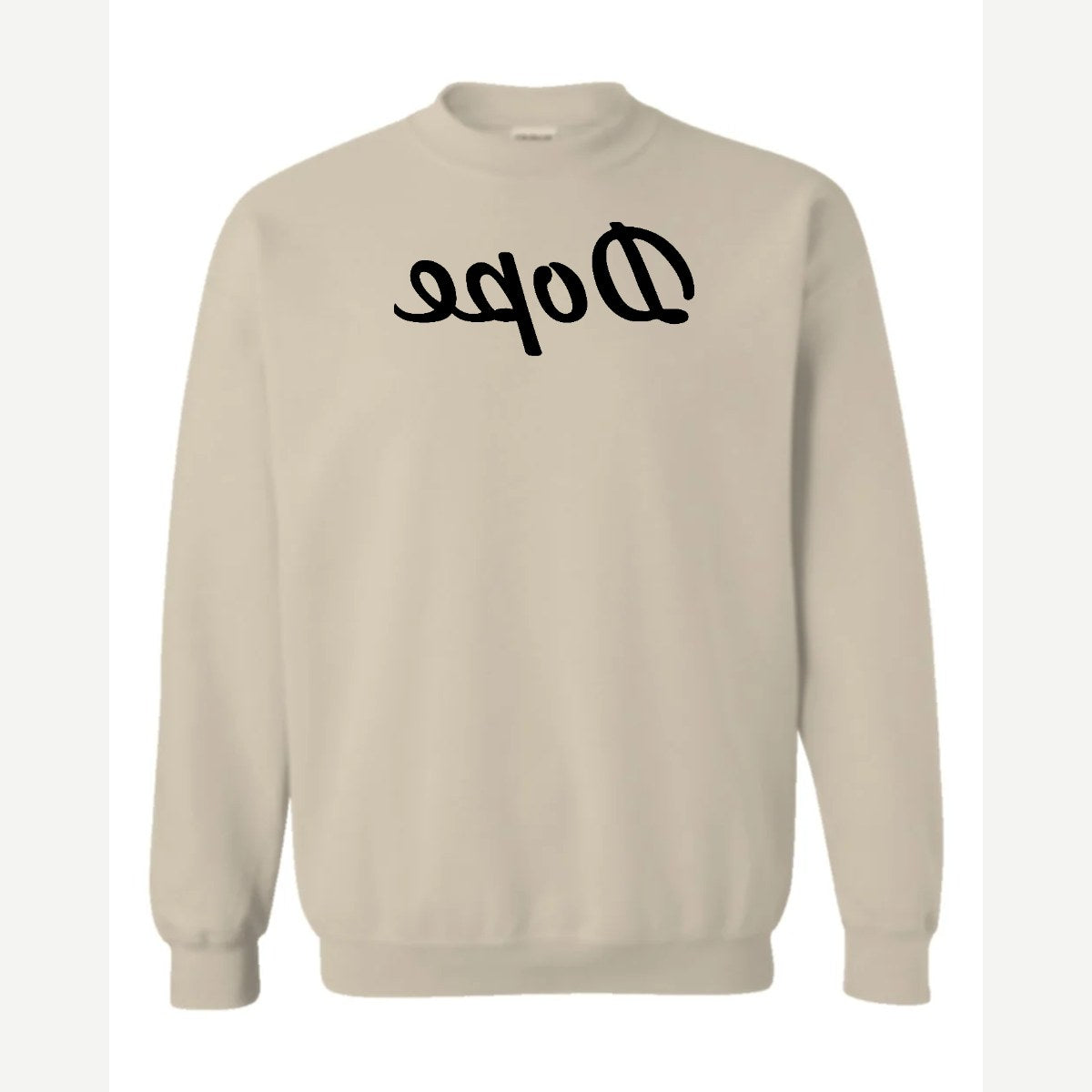 Dope (Mirrored) — Crewneck Sweatshirt / Sand