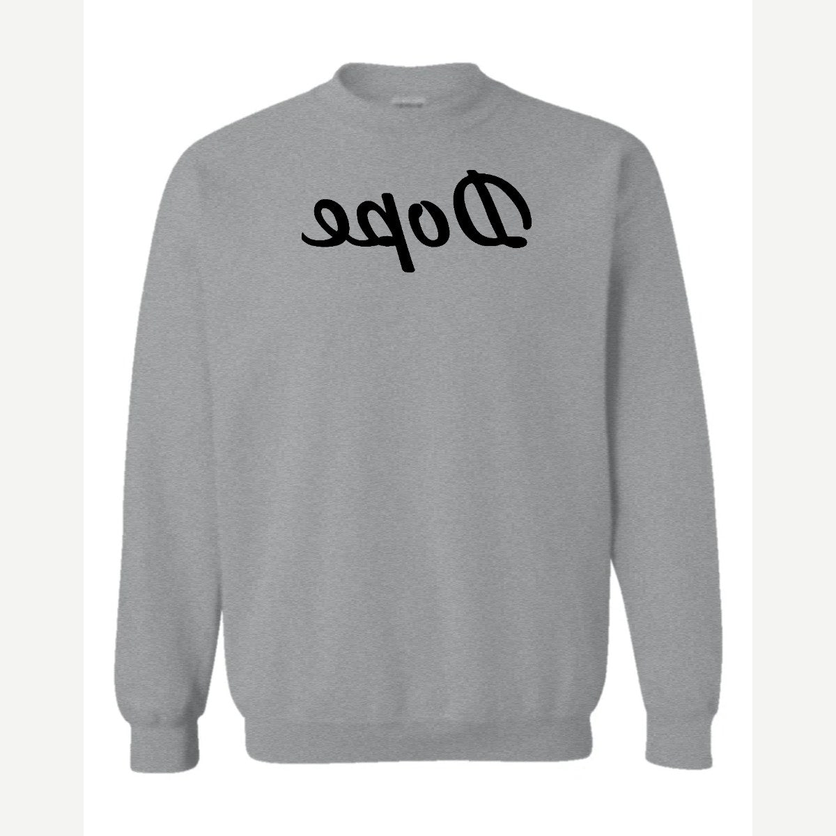Dope (Mirrored) — Crewneck Sweatshirt / Sport Grey