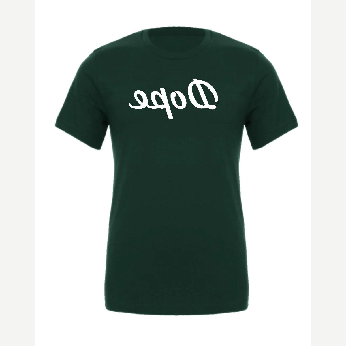 Dope (Mirrored) — Premium Tee / Forest