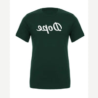 Dope (Mirrored) — Premium Tee / Forest