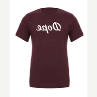 Dope (Mirrored) — Premium Tee / Maroon